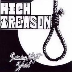 High Treason : Saturday Night Special